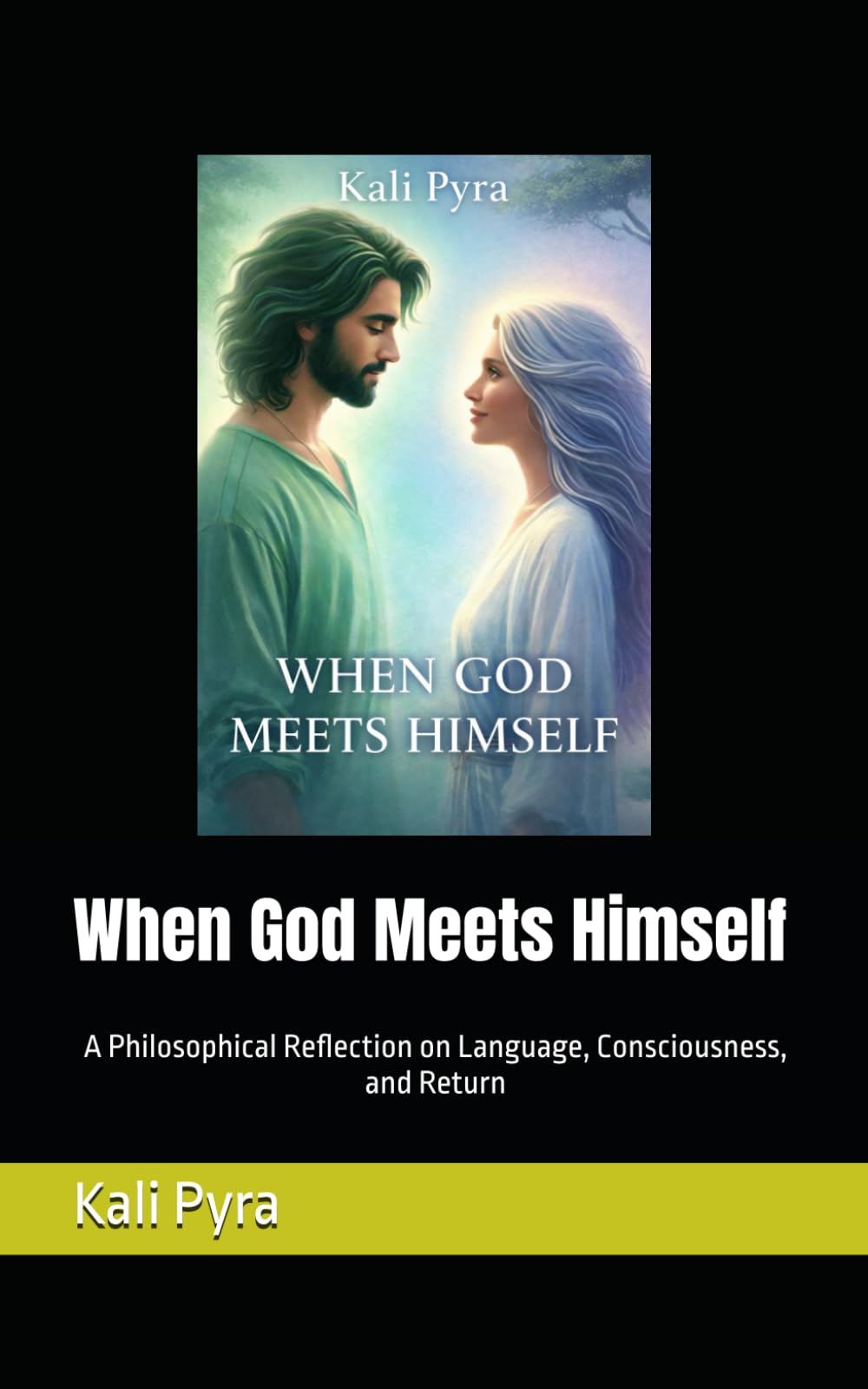 When God Meets Himself: A Philosophical Reflection on Language, Consciousness, and Return