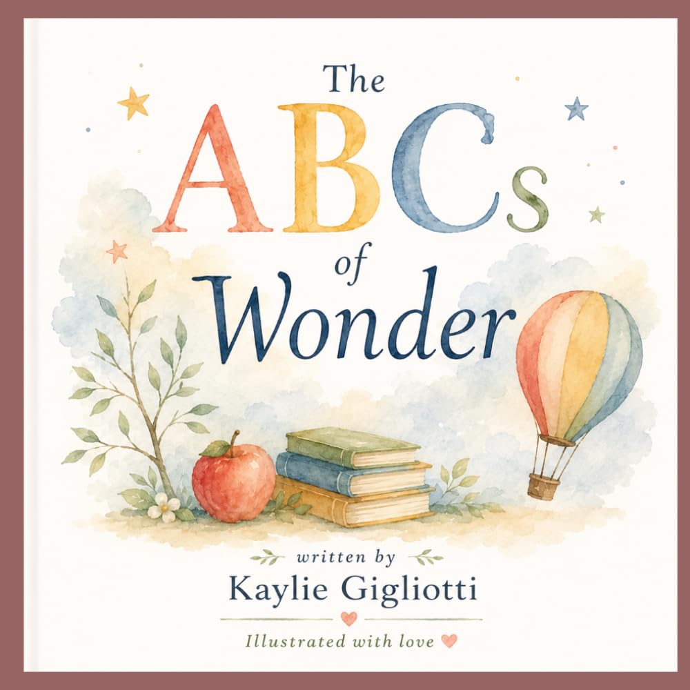 The ABCs of Wonder: A Gentle Watercolor Alphabet Book for Toddlers