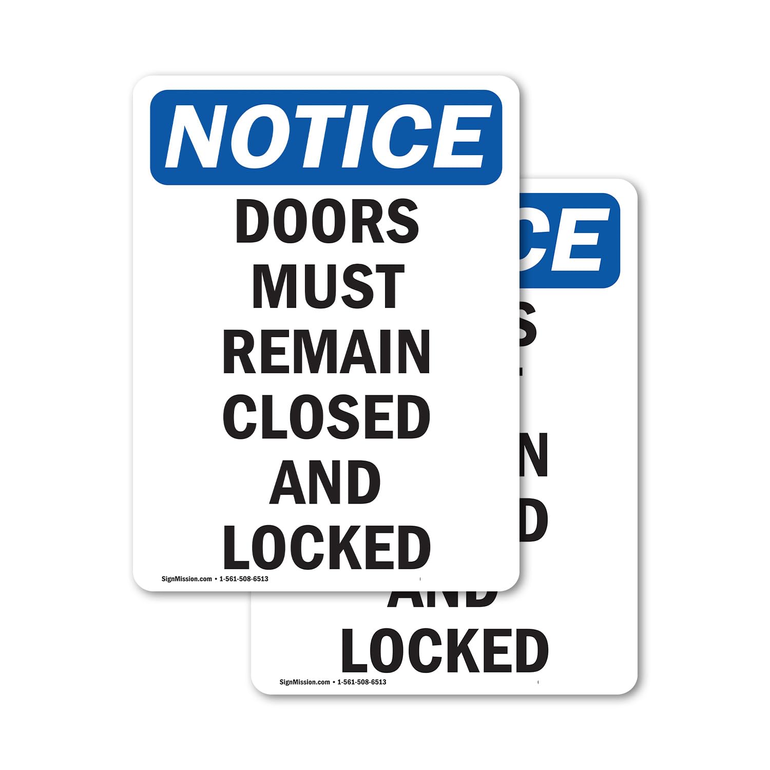 (2 Pack) Doors Must Remain Closed And Locked OSHA Notice Sign 5 Inch X 7 Inch Vinyl Label Decal Sticker Weather Resistant, UV Protected for Workplace,
