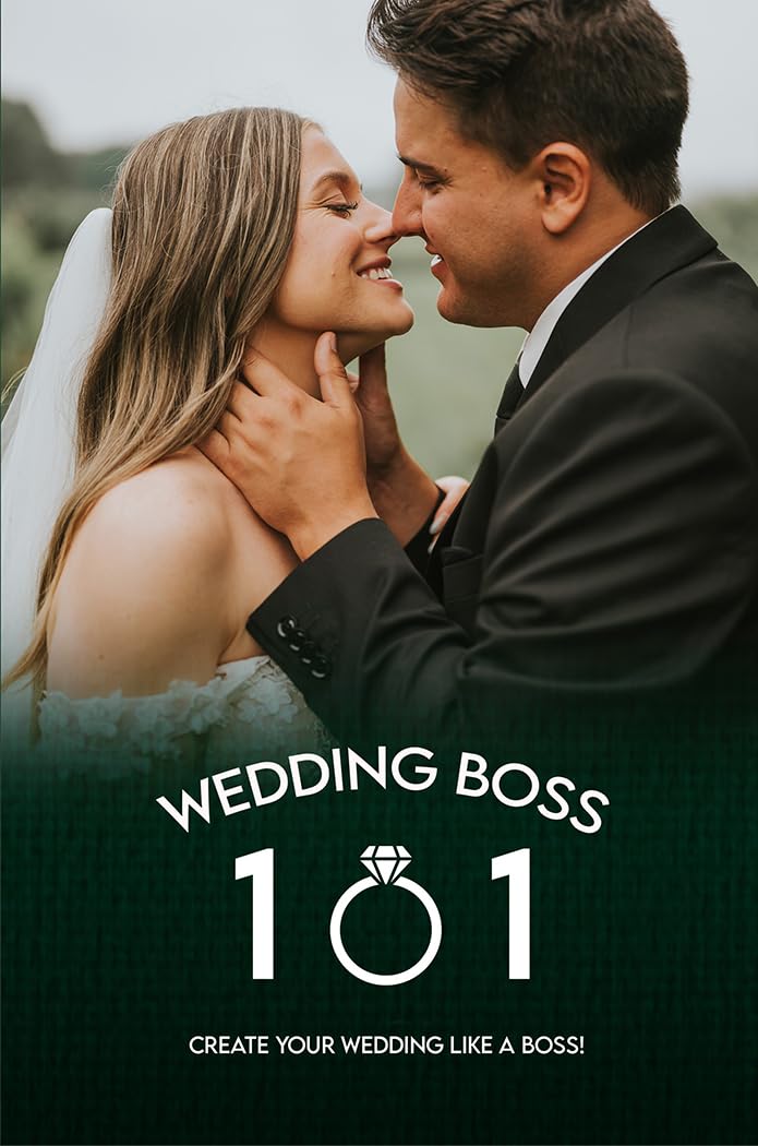 Wedding Boss 101: Create your Wedding like a Boss!      Kindle Edition
