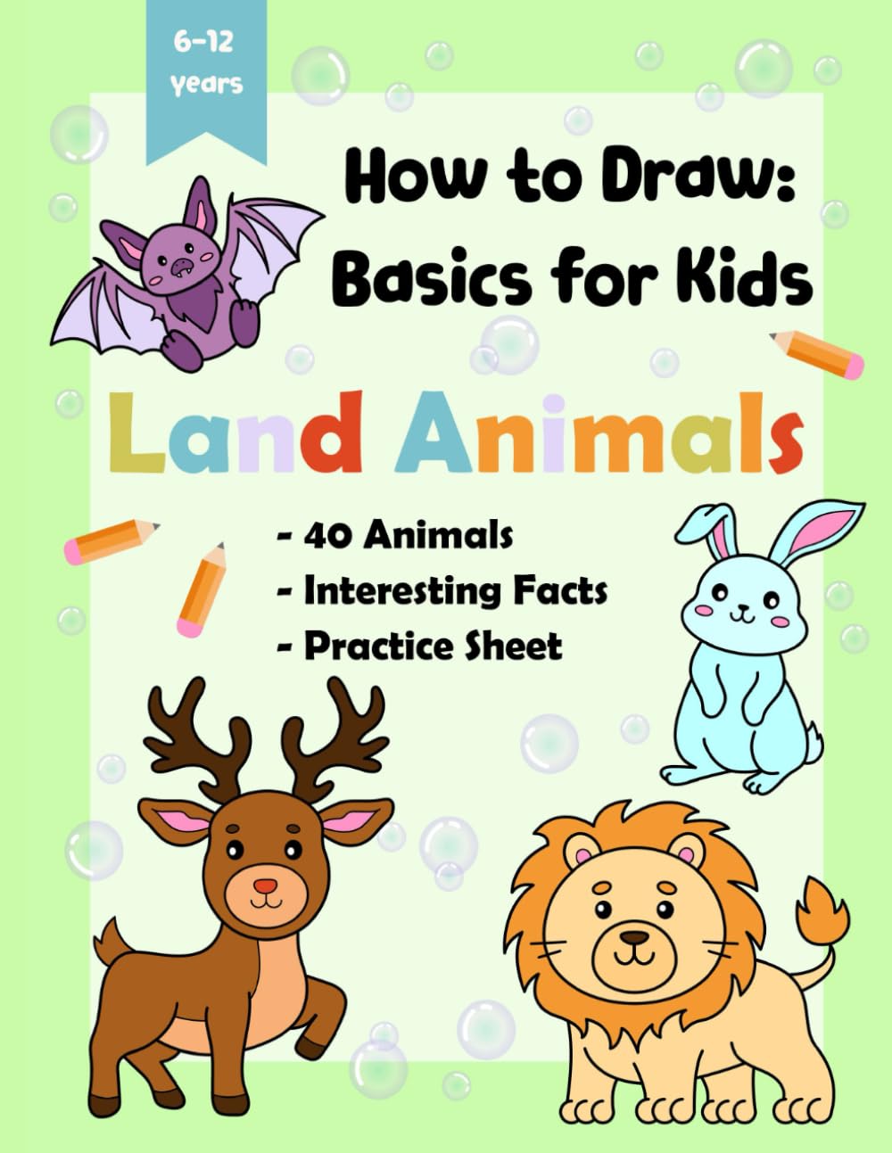 How to Draw: Basics for Kids: Land Animals