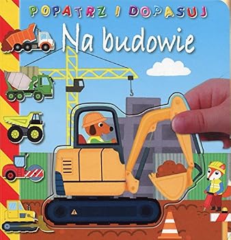 Paperback Popatrz i dopasuj: Na budowie [Polish] Book