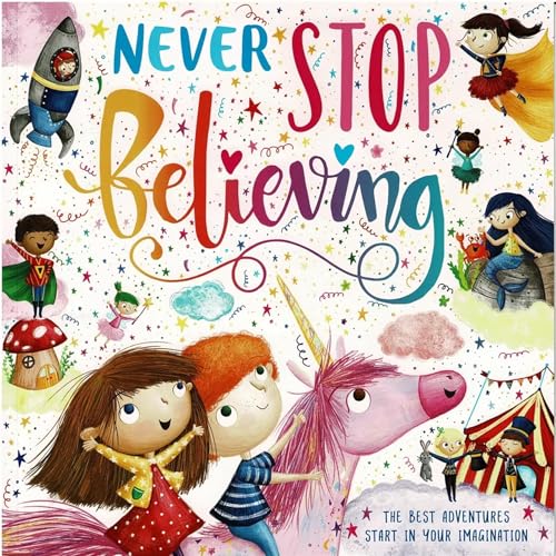 Never Stop Believing