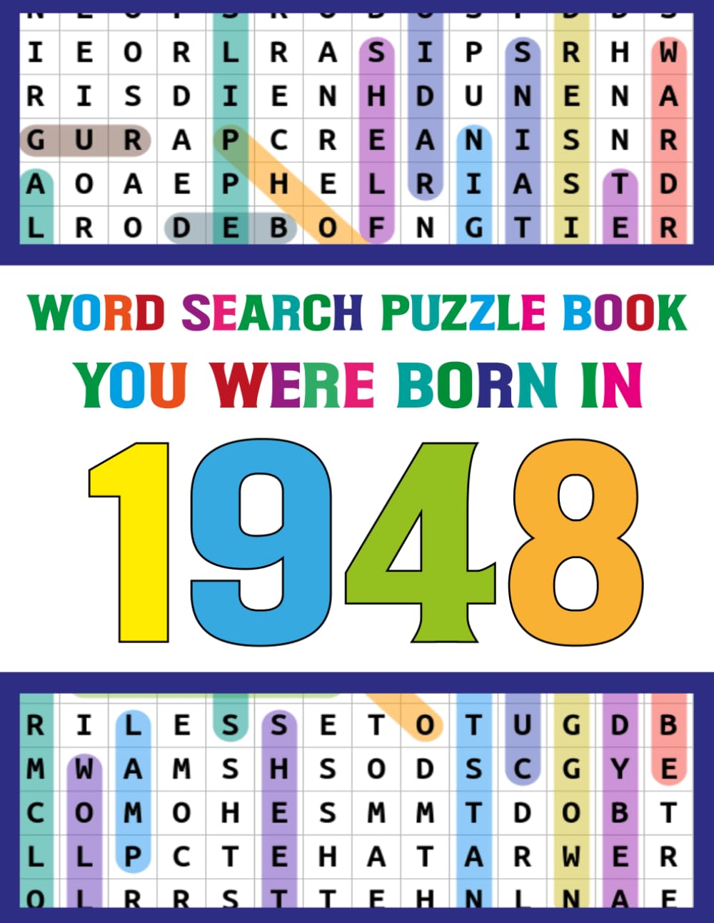 Word Search Puzzle Book: You Were Born In 1948: A Nostalgic Large Print Word Search Puzzle Book for Seniors & Adults – Memory Games & Relaxation