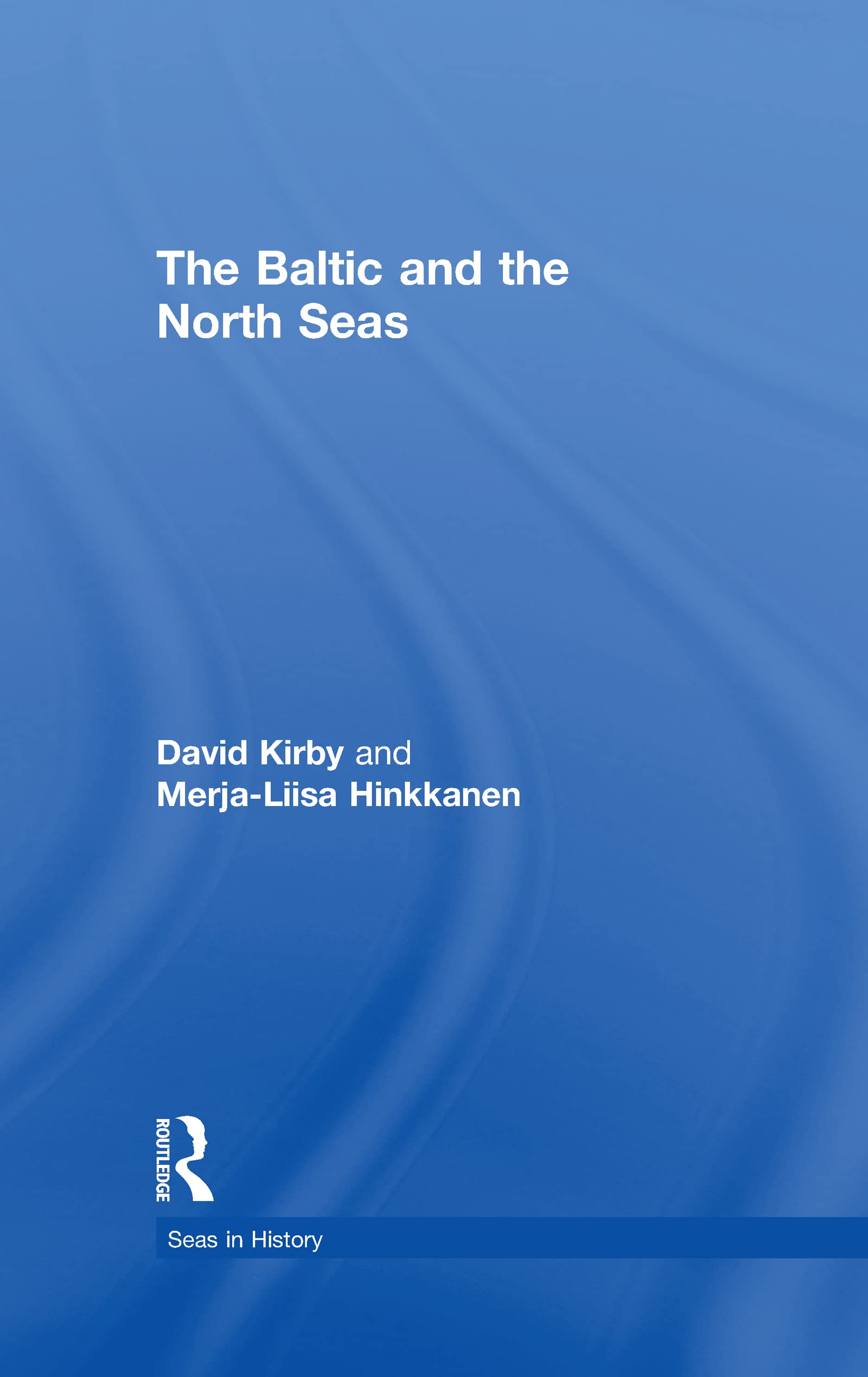 The Baltic and the North Seas - 9780415132824