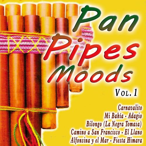 Pan Pipes Moods Vol. 1 Amancay Digital Music
