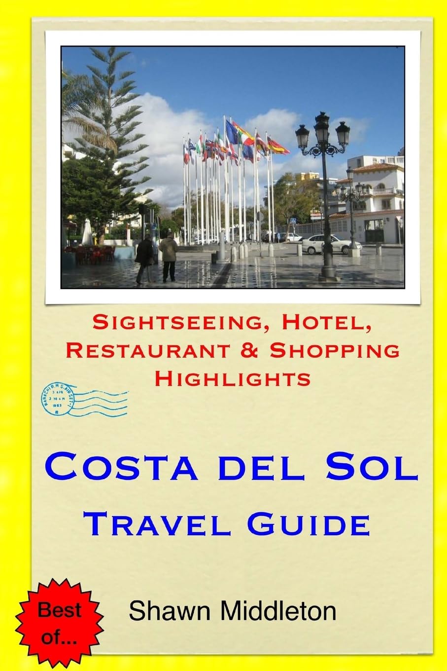 Costa del Sol Travel Guide: Sightseeing, Hotel, Restaurant & Shopping Highlights