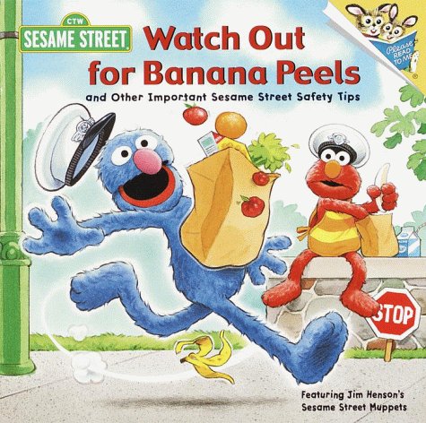 Watch Out for Banana Peels and Other Sesame Street Safety