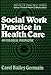 SOCIAL WORK PRACTICE IN HEALTH CARE
