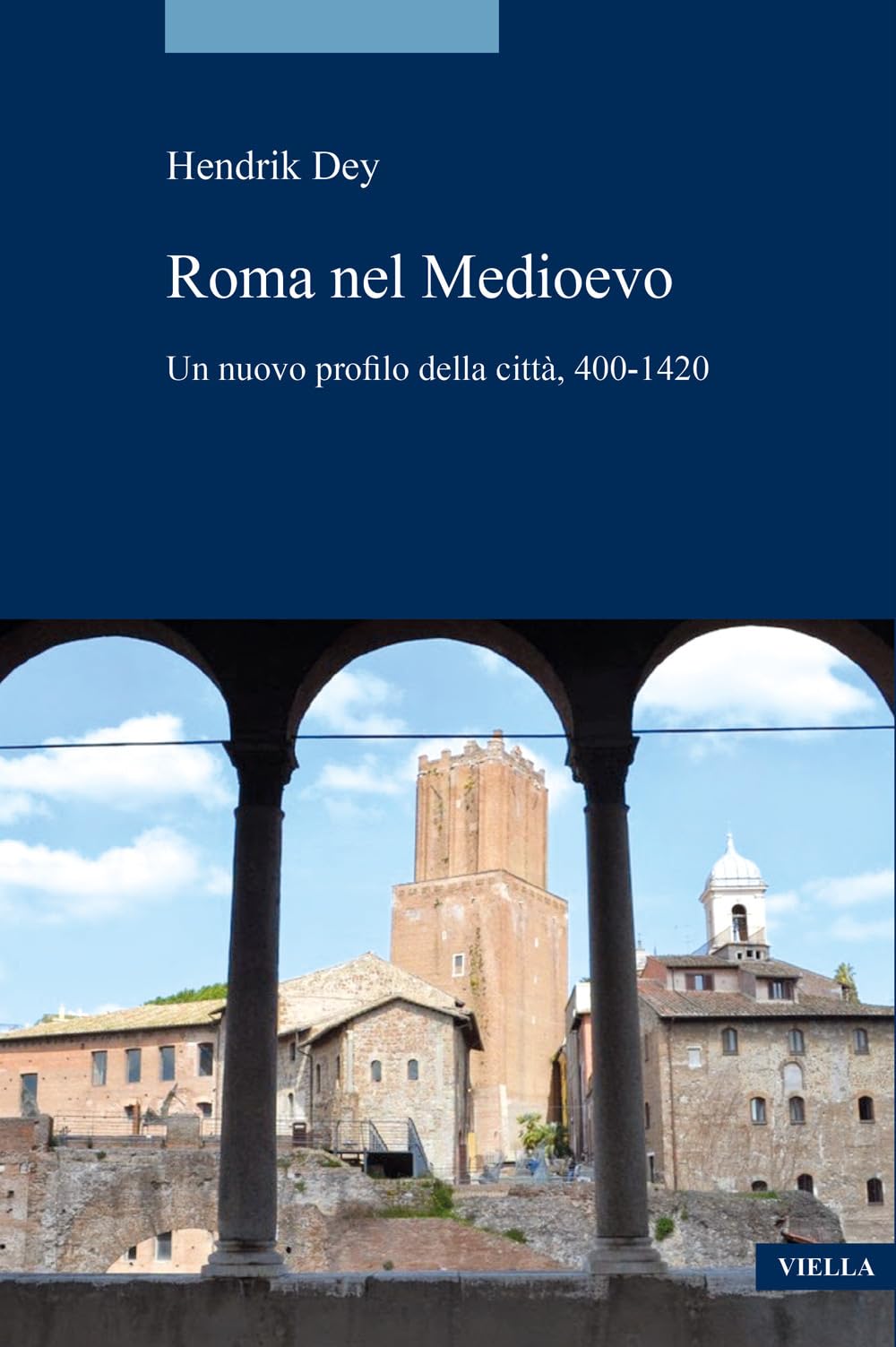 La Roma Del Medioevo. Un Nuovo Profilo Della Città, 400-1420 - 4
