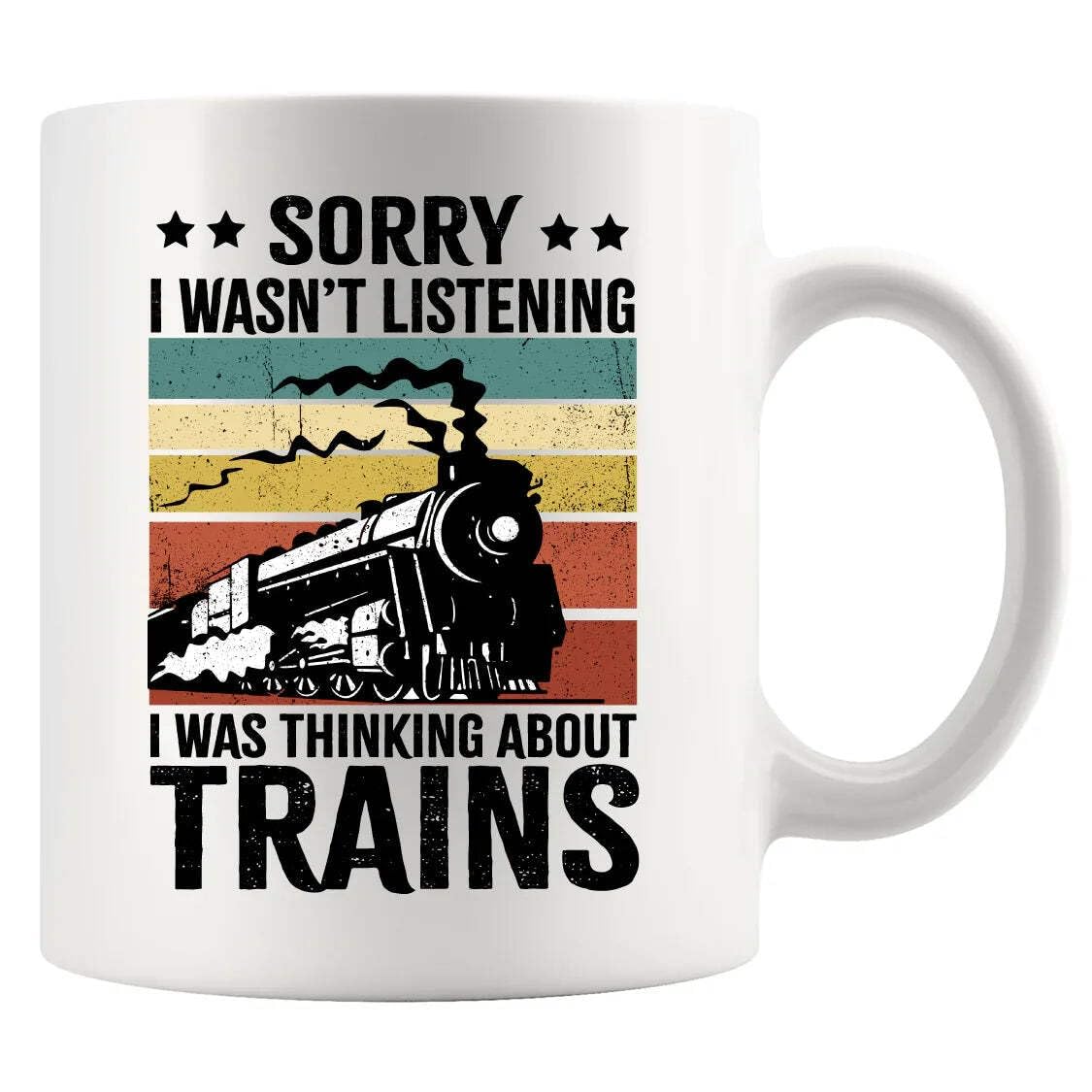 Panvola Sorry I Wasn’t Listening I was Thinking About Trains Retro Vintage Train Lovers Gifts for Dad Mom Husband Brother Sister Wife Friend Coworker Ceramic Mug (White, 11 oz)