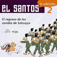 El Santos, 2. El Regreso de los zombis de Sahuayo 9707100761 Book Cover