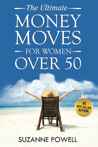 The Ultimate Money Moves For Women Over 50