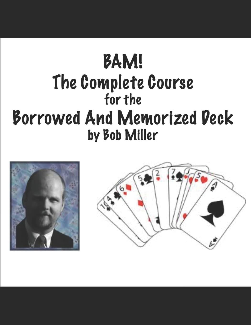 Borrowed And Memorized Deck épatez vos amis en soirée magie