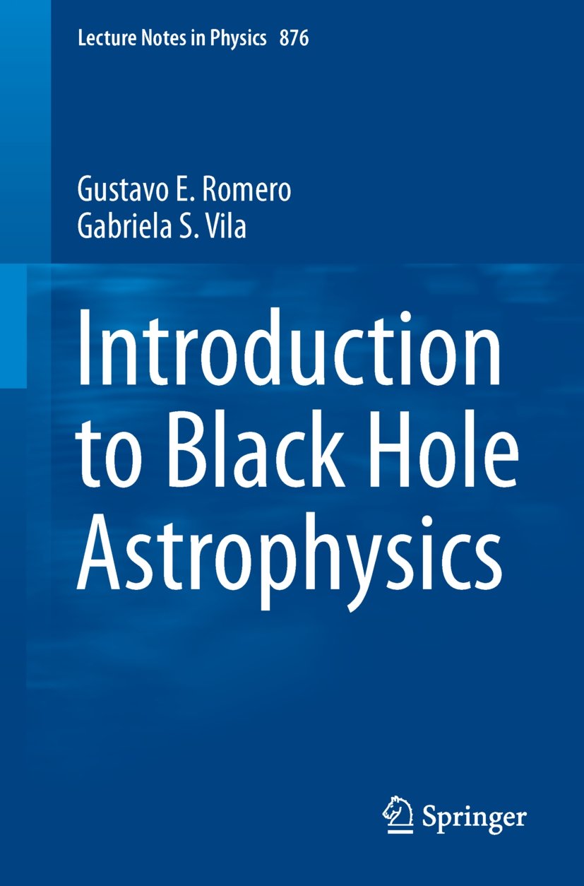 Introduction to Black Hole Astrophysics (Lecture Notes in Physics Book 876) (English Edition)