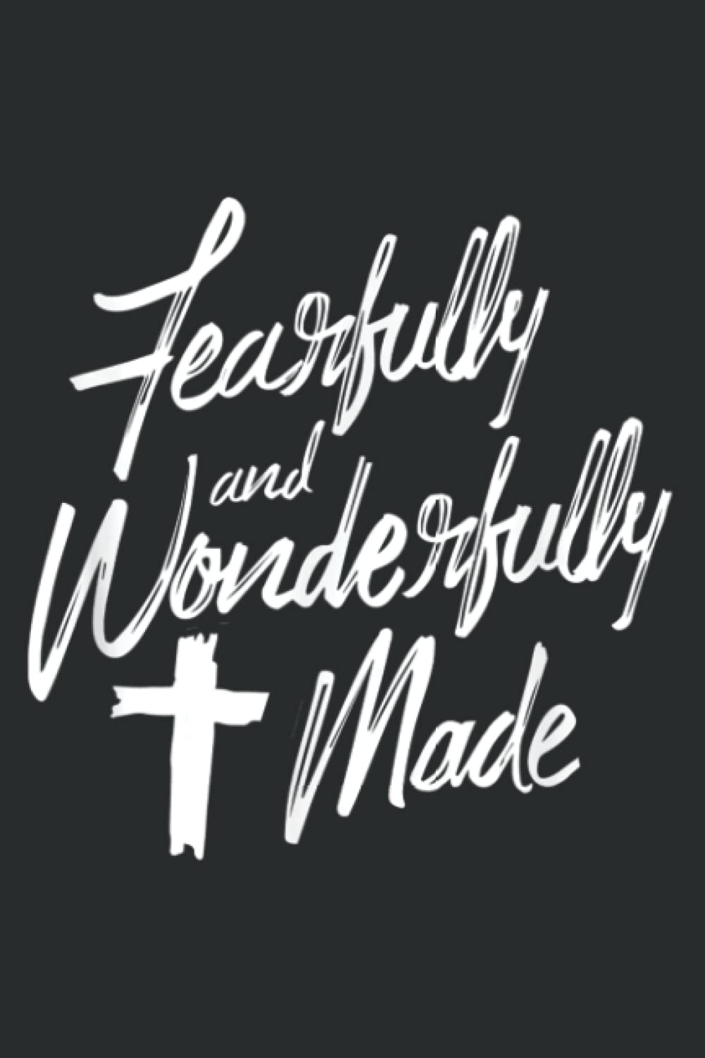 Fearfully and Wonderfully Made Christian Cross Bible Gear Family: Prayer Journal Notebook, Devotional & Guided Faith Journal, 6" x 9", 120 Pages