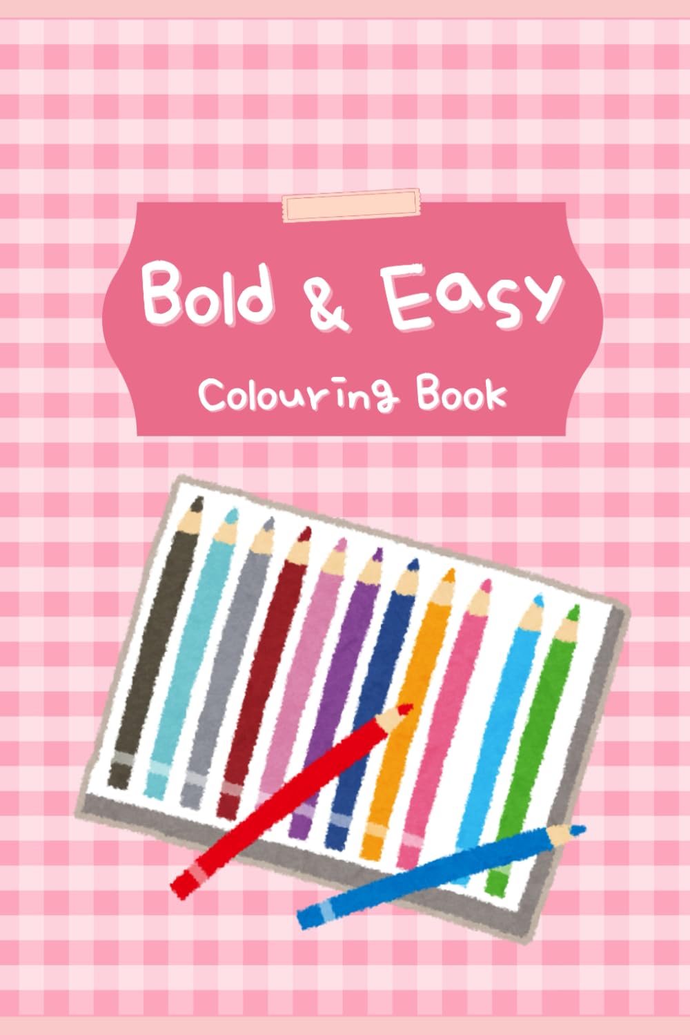 Bold & Easy Colouring Book
