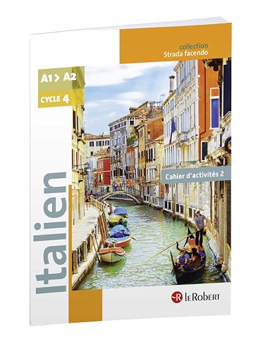 Italien Collège A1-A2 Cycle 4 - 5e/4e/3e - Strada facendo - Cahier d'activités 2: Piqué métal