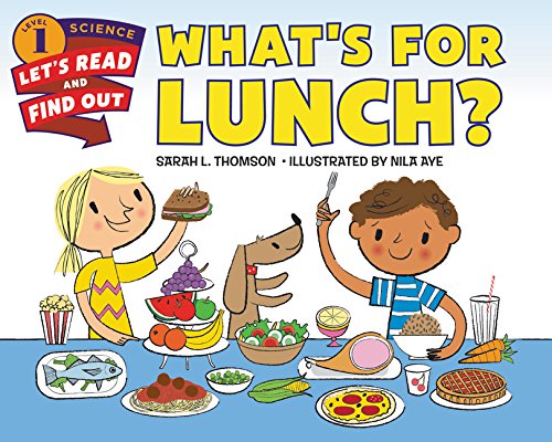 Whats for Lunch? (Lets Read and Find Out Science 1)