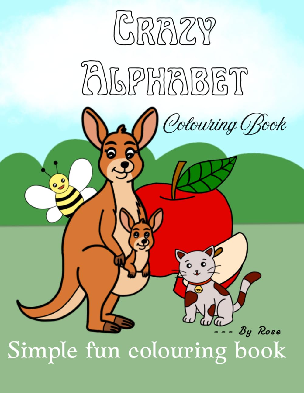 Crazy Alphabets: Simple and fun children's coloring book