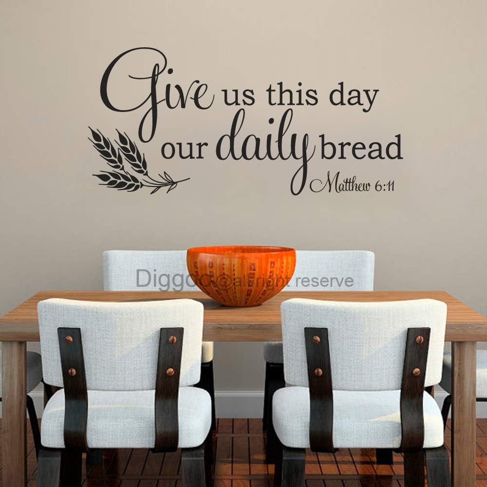 Diggoo Bible Verse Wall Decal Christian Wall Quote Give Us This Day Our Daily Bread Matthew 6 11 Kitchen Wall Decor (Black,14" h x 30" w)
