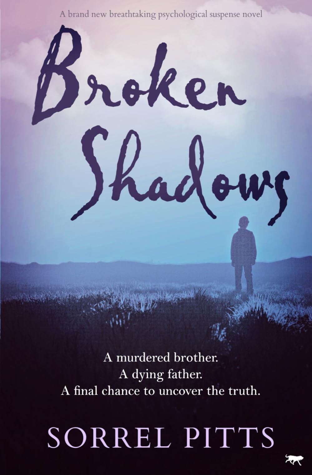 Broken Shadows: A brand new breathtaking psychological suspense novel