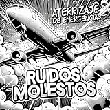 Ruidos Molestos