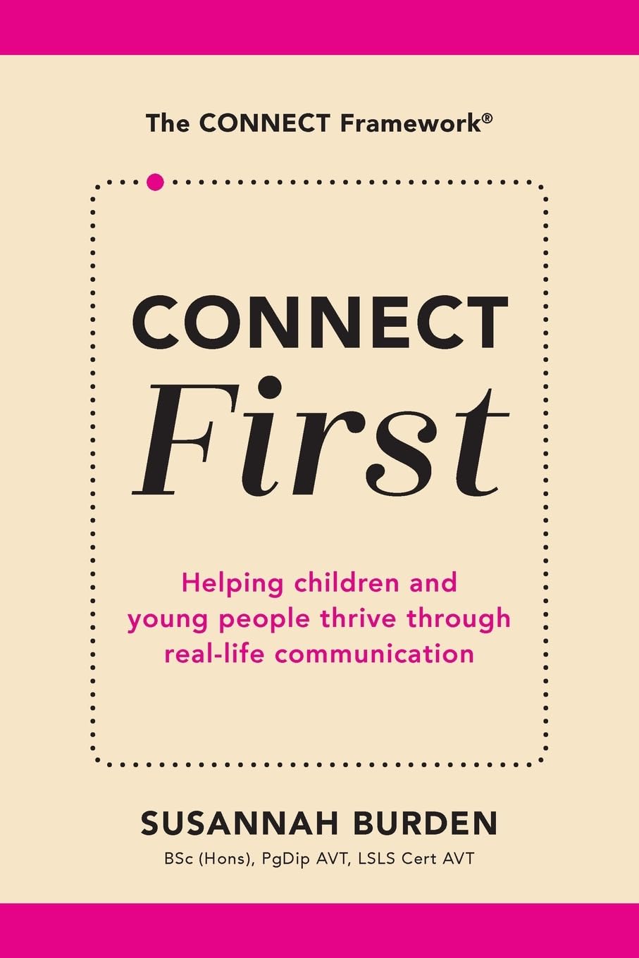 CONNECT First: Helping Children & Young People Thrive Through Real-Life Communication
