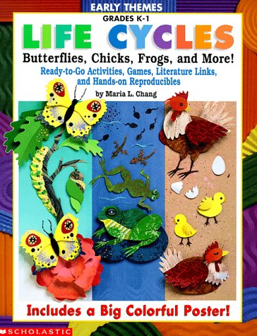 Early Themes: Life Cycles: Butterflies, Chicks, Frogs, and More! (Grades K-1) Paperback – January 1, 1999