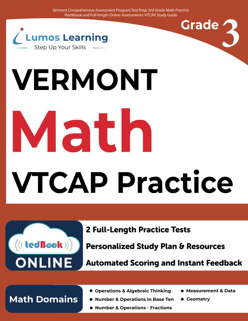 Vermont Comprehensive Assessment Program Test Prep: 3rd Grade Math Practice Workbook and Full-length Online Assessments: VTCAP Study Guide
