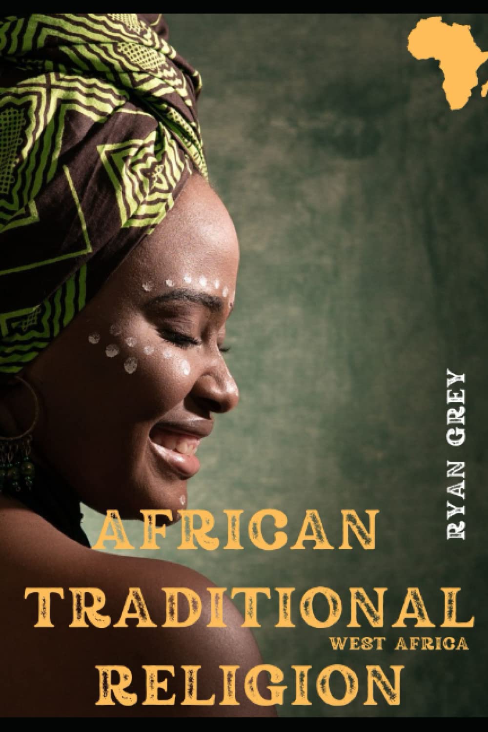 AFRICAN TRADITIONAL RELIGIONS IN WEST AFRICA.