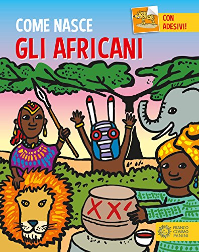 Gli africani. con adesivi. Ediz. a colori