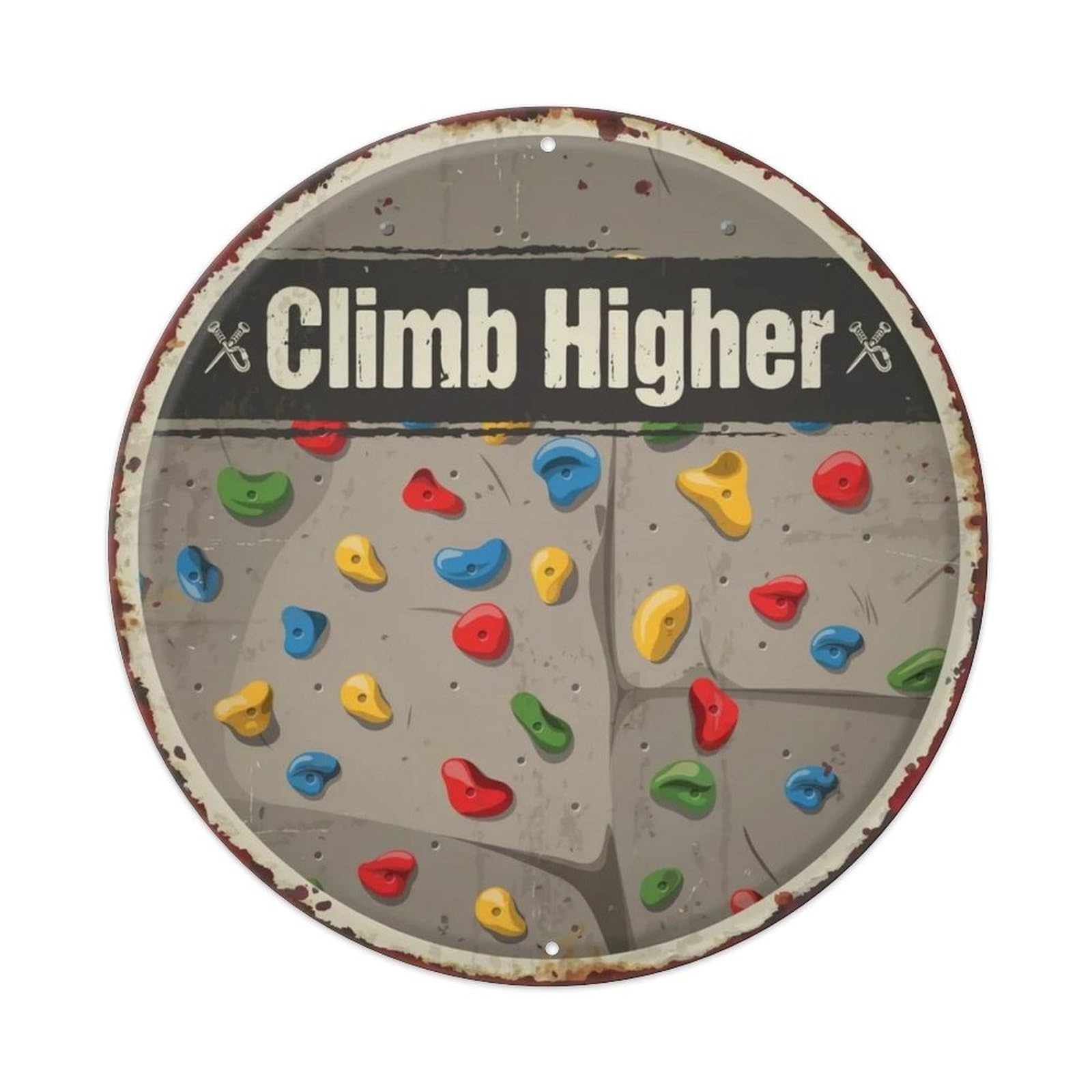 Climb Higher Metal Tin Sign Plaque