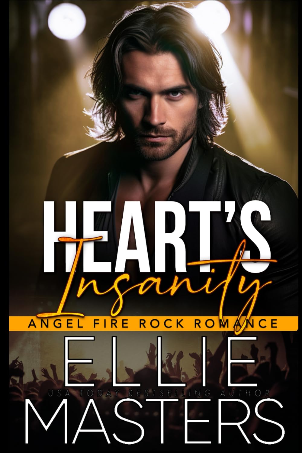 Heart's Insanity: an Angel Fire Rock Romance: Volume 1