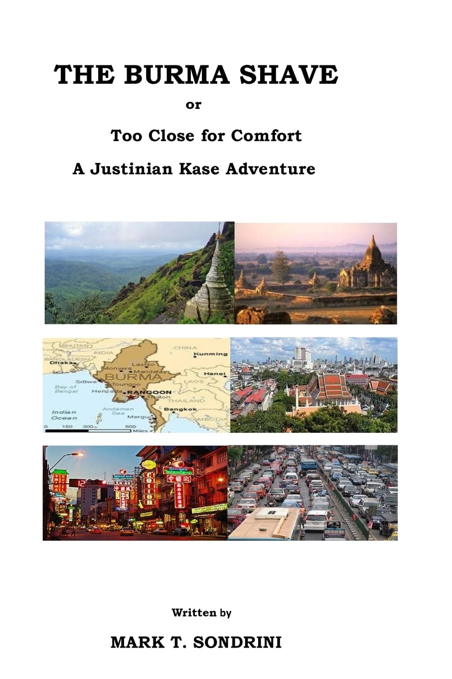 The Burma Shave: A Justinian Kase Mystery