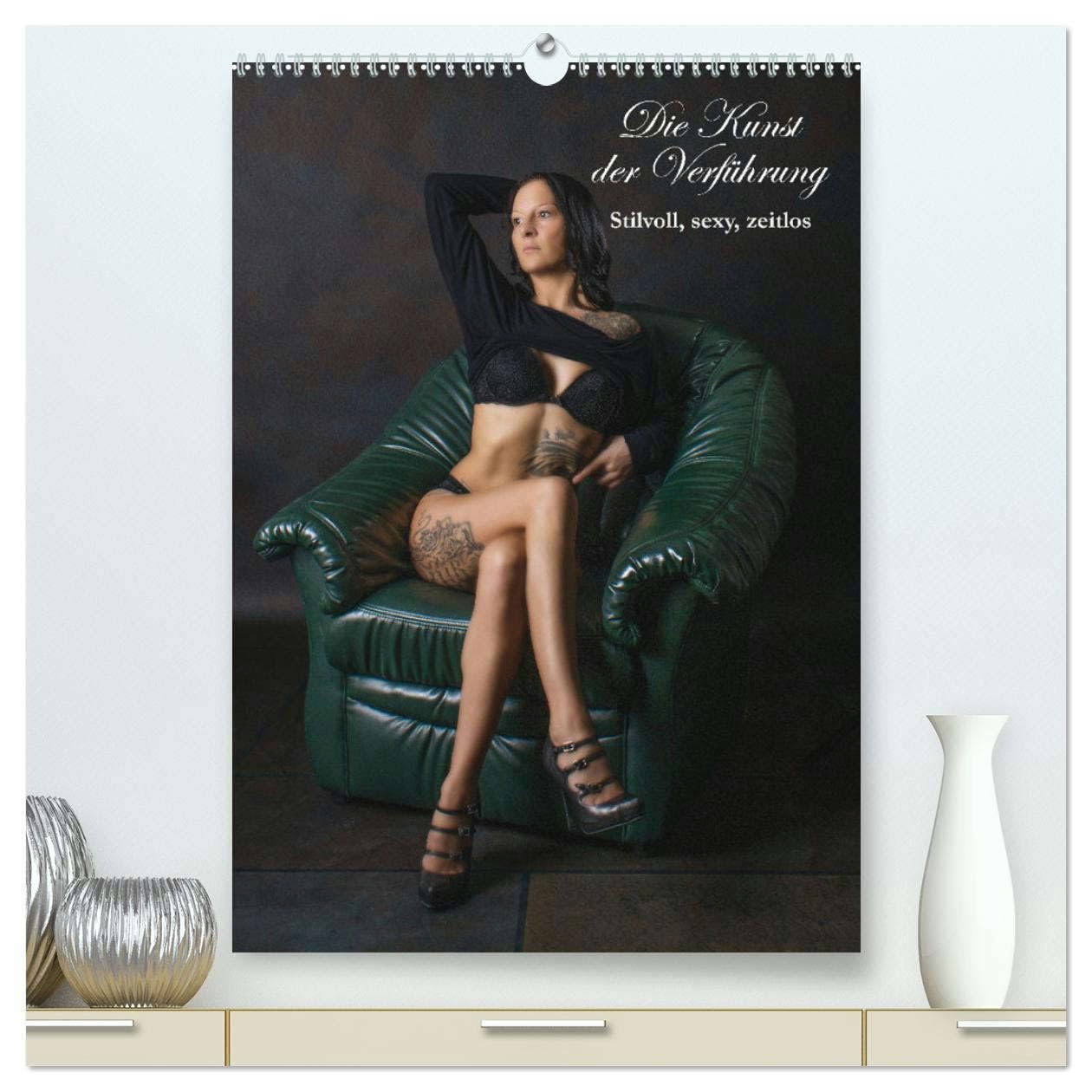 Boudoir - Sensual (hochwertiger Premium Wandkalender 2026 DIN A2 hoch), Kunstdruck in Hochglanz: Dieser Kalender ist mehr als nur ein Schmuckstück für ... reifer Weiblichkeit (CALVENDO Erotik)