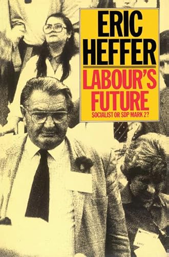 Labour's future: Socialist or SDP mark 2? book cover