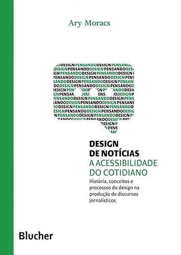 Design de Notícias: a Acessibilidade do Cotidiano