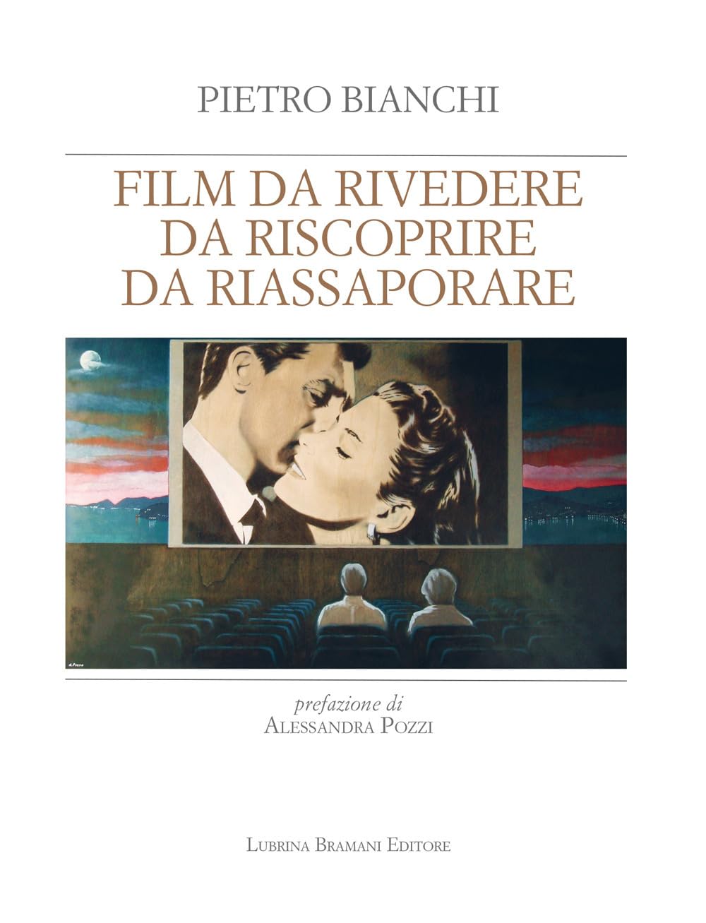 Film Da Rivedere, Da Riscoprire, Da Riassaporare - 4