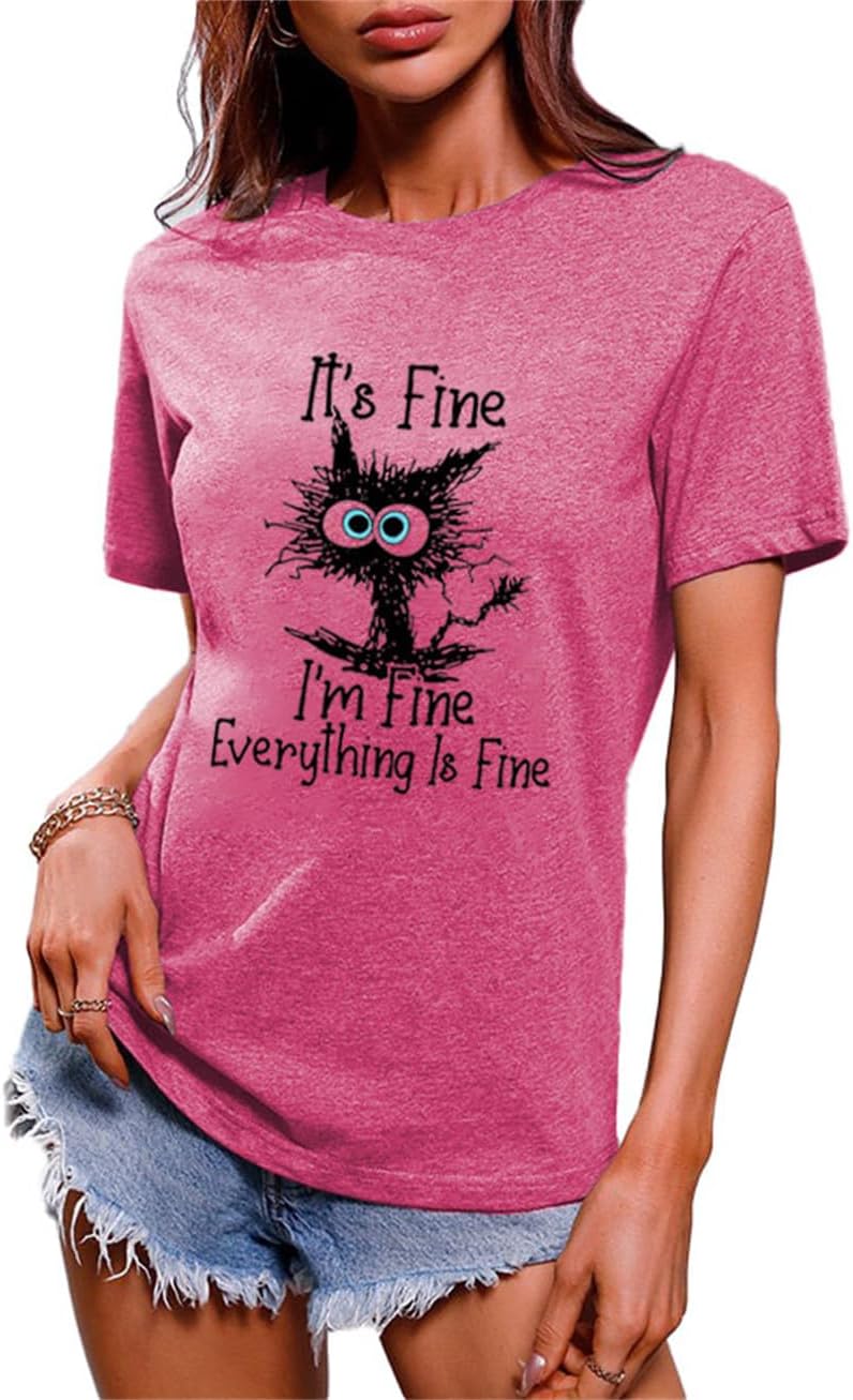 Funny Cat T Shirts for Women Everything is Fine Graphic Tees Casual Short Sleeve Summer Tops Crewneck Shirt