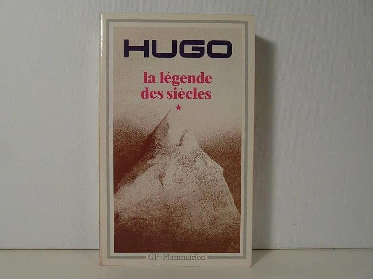 La Legende des Siecles Vol.i