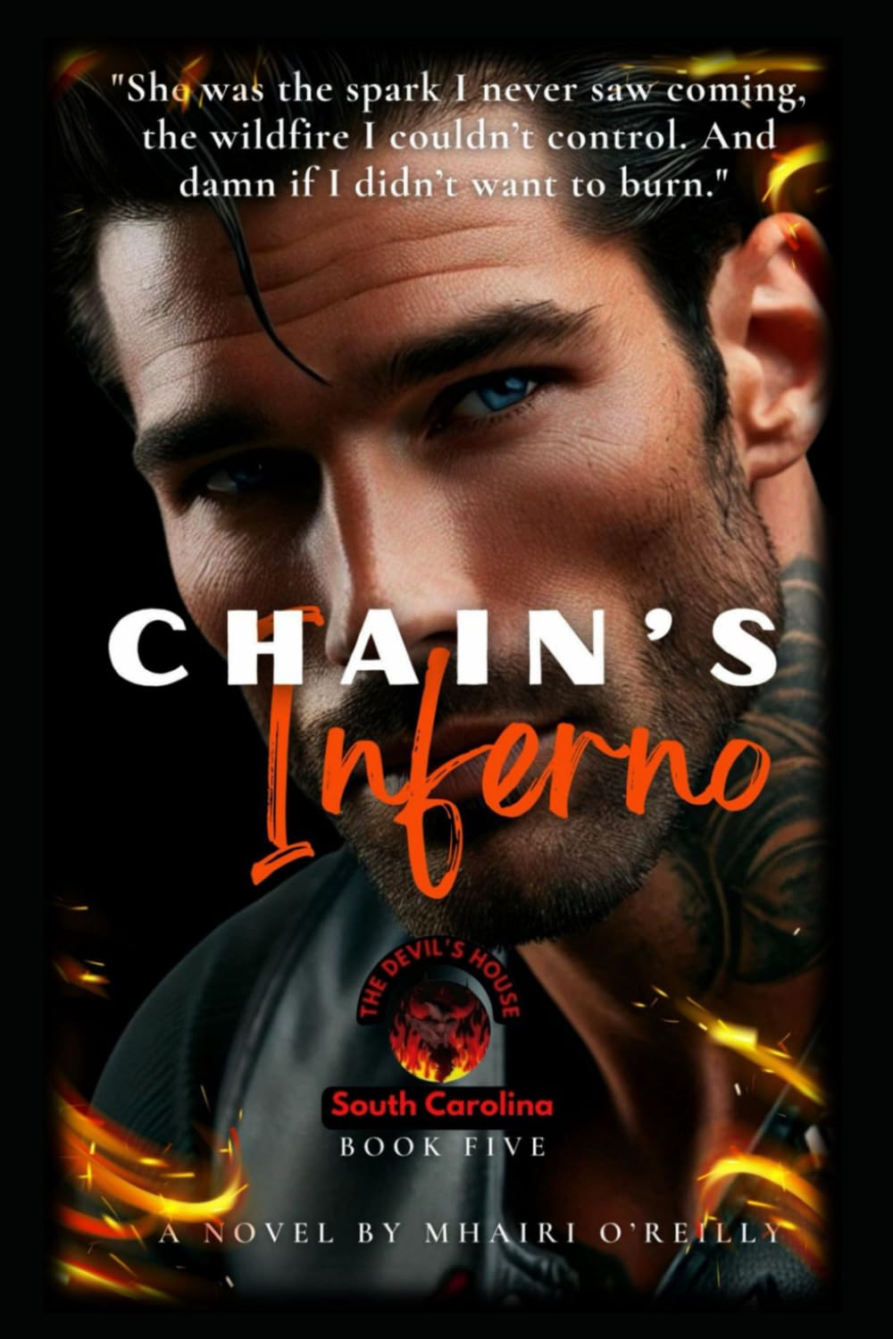 Chain's Inferno: A Motorcycle Club Romance (The Devil's House MC : South Carolina)