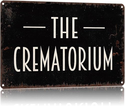 Miniatura 1 de Letreros de metal divertidos con texto en inglés "The Crematorium" para pared, letrero de hojalata para patio, jardín, hogar, oficina, decoración de