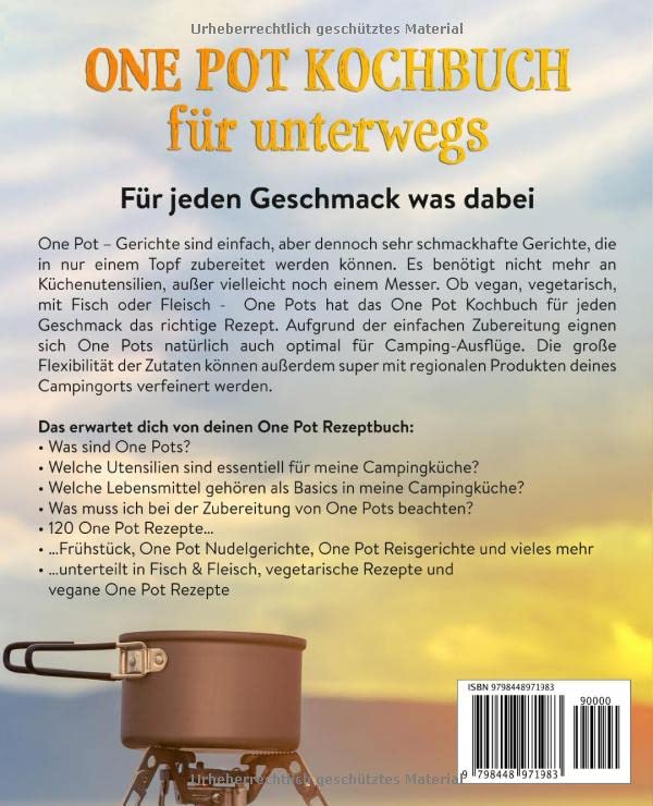 One Pot Kochbuch für unterwegs: 120 One Pot Rezepte für die Campingküche