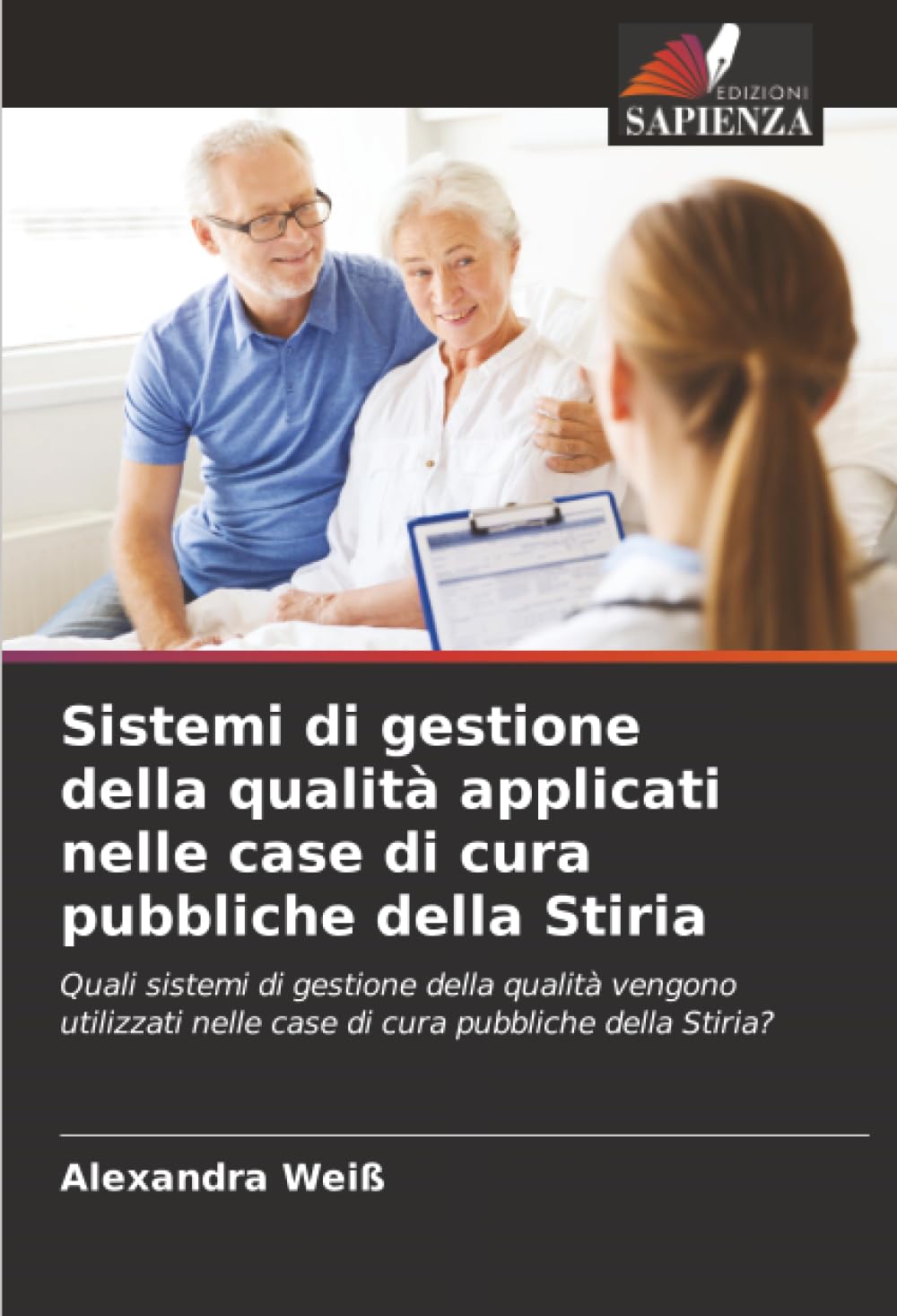 Sistemi di gestione della qualità applicati nelle case di cura pubbliche della Stiria: Quali sistemi di gestione della qualità vengono utilizzati nelle case di cura pubbliche della Stiria?