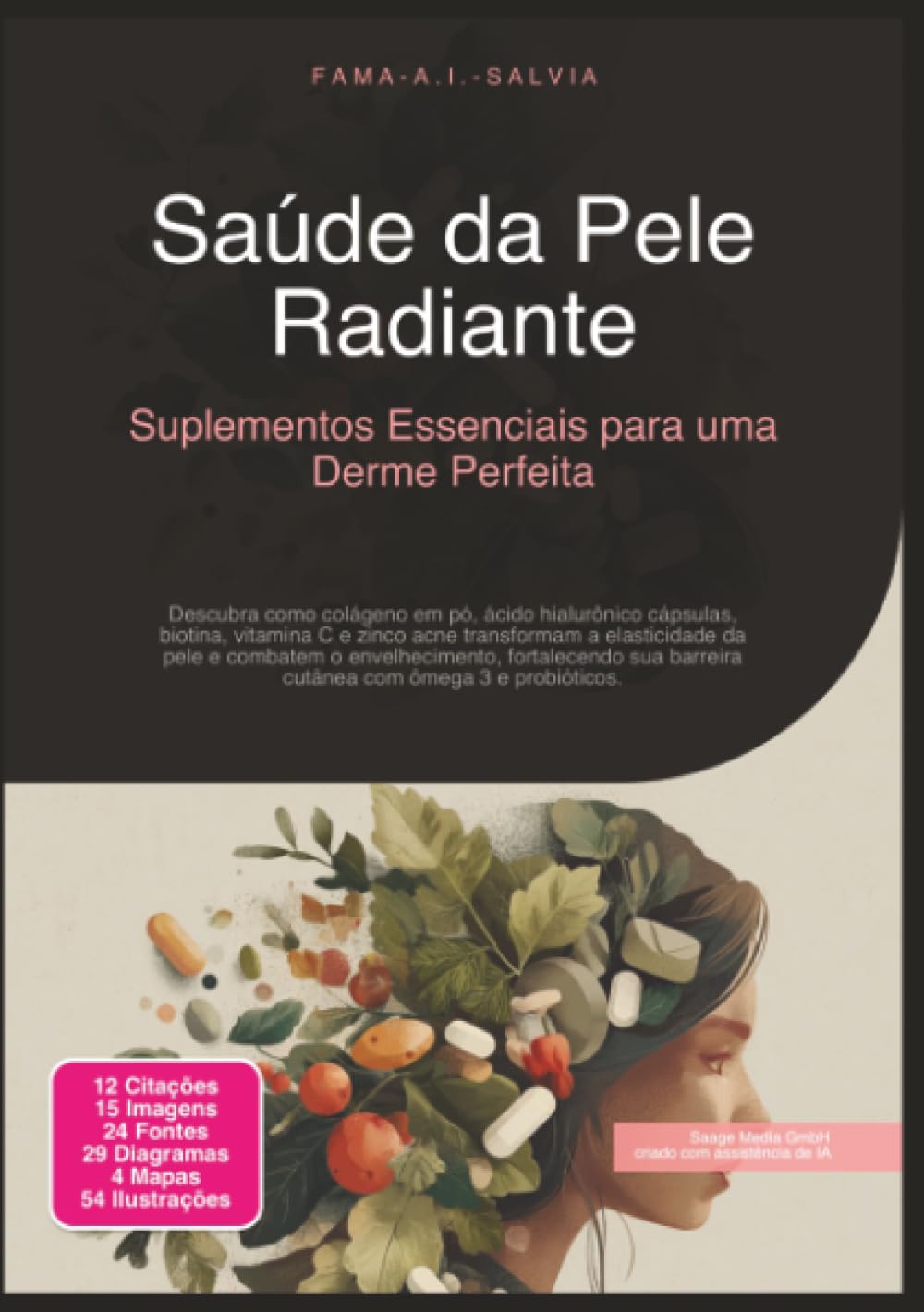 Saúde da Pele Radiante: Suplementos Essenciais para uma Derme Perfeita (Suplementos alimentares)