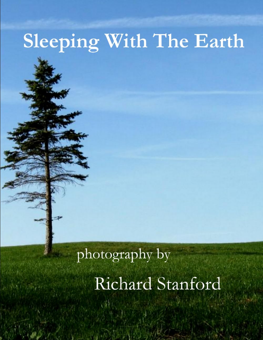 Sleeping With The Earth