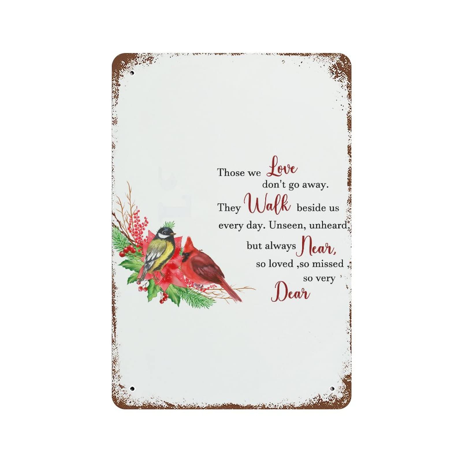 Panneau en aluminium Those We Love Don't Go Away cardinal 30x45cm