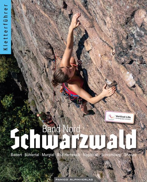 Kletterführer Schwarzwald Nord inklusive Battert: inkl. Vertical Life App