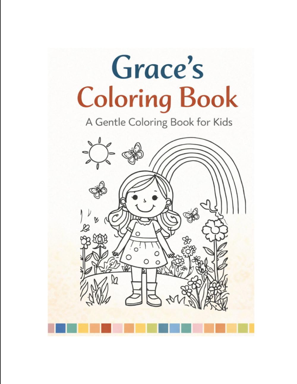 Grace's Coloring Book: A Gentle Coloring Book for Kids Learning Feelings and Differences